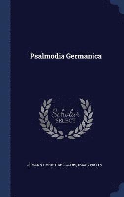 bokomslag Psalmodia Germanica