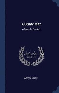 bokomslag A Straw Man