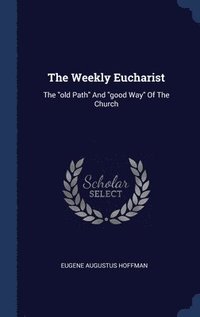 bokomslag Weekly Eucharist