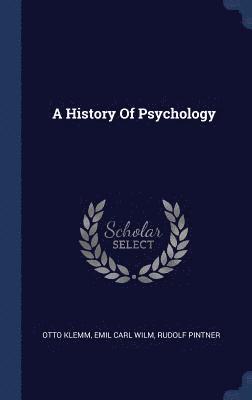 A History Of Psychology 1