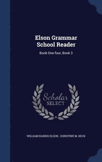 bokomslag Elson Grammar School Reader