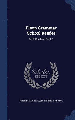 Elson Grammar School Reader 1