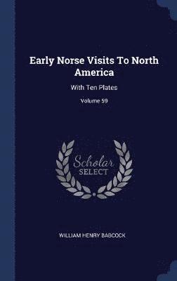 Early Norse Visits To North America 1