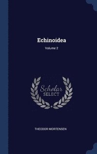 bokomslag Echinoidea; Volume 2