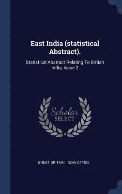 East India (statistical Abstract). 1