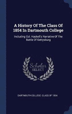 bokomslag History Of The Class Of 1854 In Dartmouth College