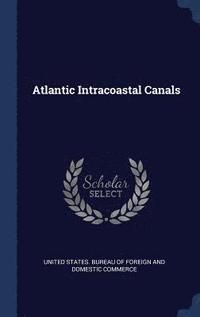 bokomslag Atlantic Intracoastal Canals