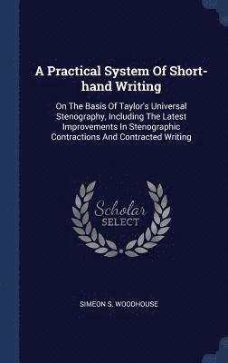 A Practical System Of Short-hand Writing 1