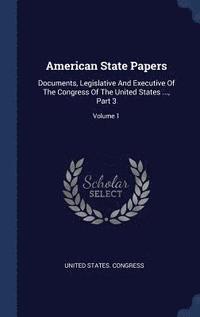 bokomslag American State Papers