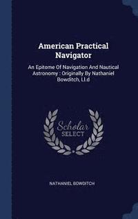 bokomslag American Practical Navigator