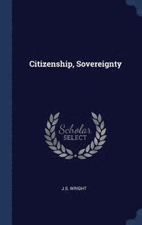 bokomslag Citizenship, Sovereignty