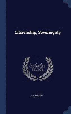 Citizenship, Sovereignty 1