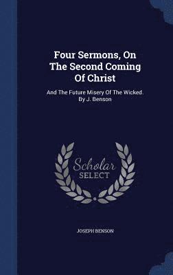 Four Sermons, On The Second Coming Of Christ 1