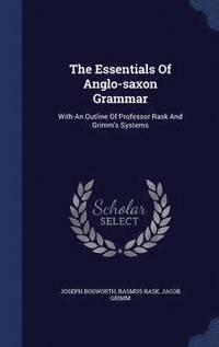bokomslag The Essentials Of Anglo-saxon Grammar