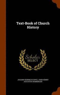 bokomslag Text-Book of Church History