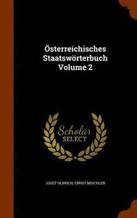 bokomslag sterreichisches Staatswrterbuch Volume 2