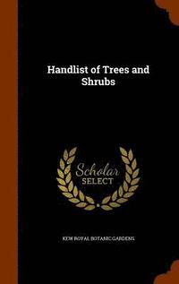 bokomslag Handlist of Trees and Shrubs