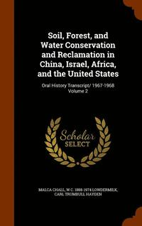 bokomslag Soil, Forest, and Water Conservation and Reclamation in China, Israel, Africa, and the United States