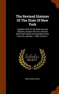 bokomslag Revised Statutes Of The State Of New York