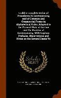 bokomslag Crabb's Complete Series of Precedents in Conveyancing and of Common and Commercial Forms in Alphabetical Order, Adapted to the Present State of the law and the Practice of Conveyancing; With Copious