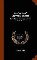 bokomslag Catalogue Of Copyright Entries