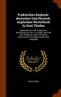 bokomslag Praktisches Englisch-deutsches Und Deutsch-englisches Worterbuch In Zwei Theilen