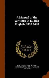 bokomslag Manual of the Writings in Middle English, 1050-1400