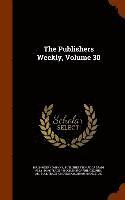 bokomslag Publishers Weekly, Volume 30