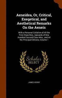 bokomslag Aeneidea, Or, Critical, Exegetical, and Aesthetical Remarks On the Aeneis