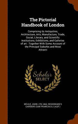 The Pictorial Handbook of London 1