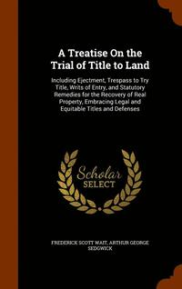 bokomslag Treatise On the Trial of Title to Land