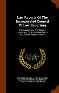 bokomslag Law Reports Of The Incorporated Council Of Law Reporting