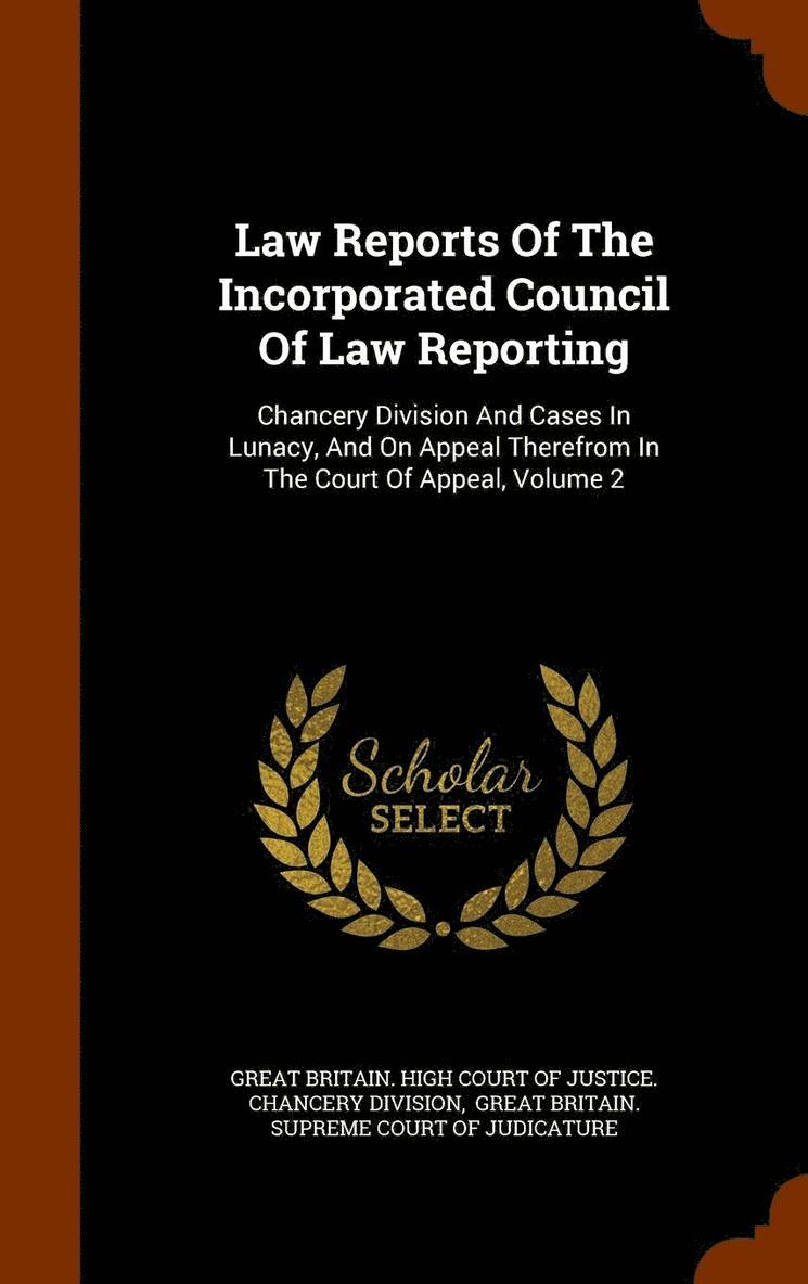 Law Reports Of The Incorporated Council Of Law Reporting 1