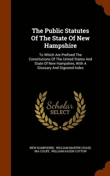 The Public Statutes Of The State Of New Hampshire – New Hampshire • Ira ...