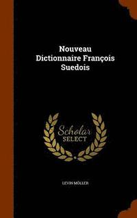 bokomslag Nouveau Dictionnaire Franois Suedois