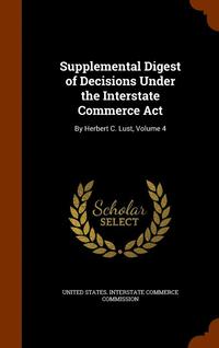 bokomslag Supplemental Digest of Decisions Under the Interstate Commerce Act