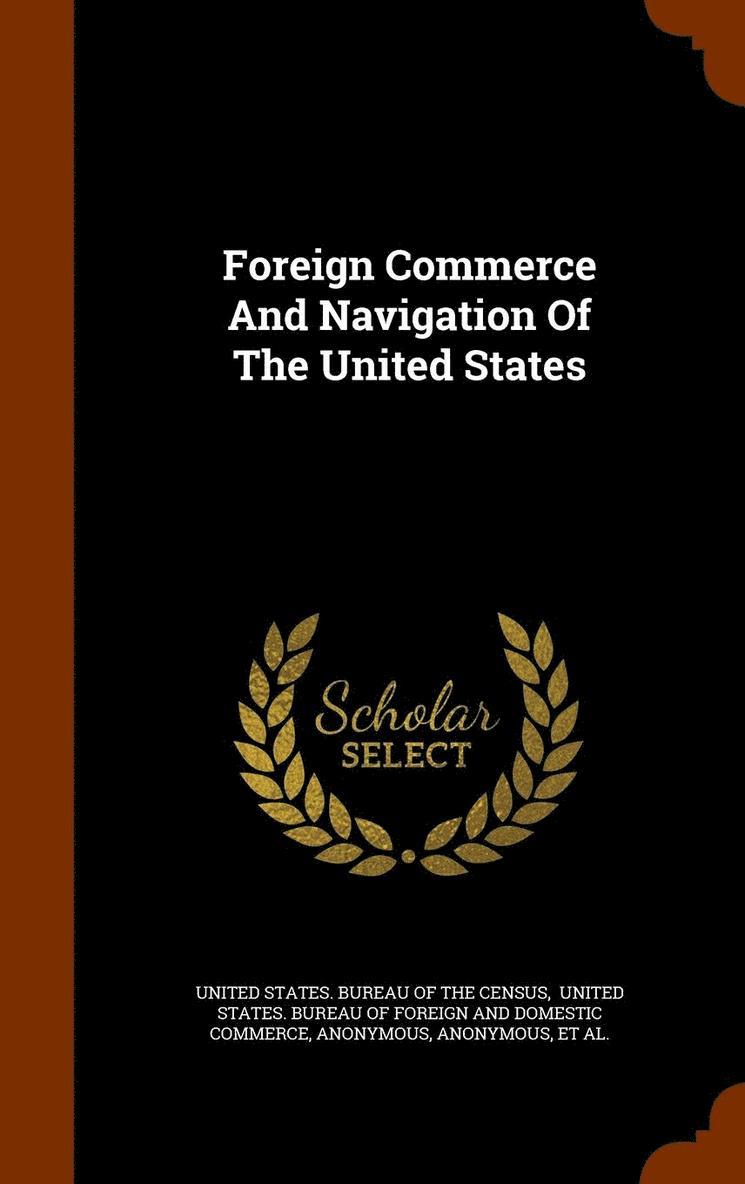 Foreign Commerce And Navigation Of The United States 1