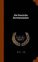 Rudolf Elvers - Die Römische Servitutenlehre, Inbunden