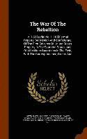 United States War Dept, Calvin Duvall Cowles, Henry Martyn Lazelle - War Of The Rebellion, Inbunden