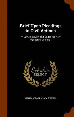 Brief Upon Pleadings in Civil Actions 1