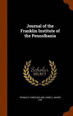 bokomslag Journal of the Franklin Institute of the Pennslbania