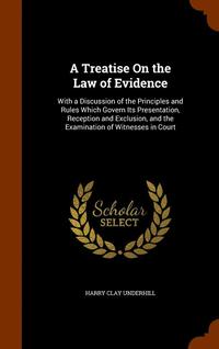 bokomslag A Treatise On the Law of Evidence