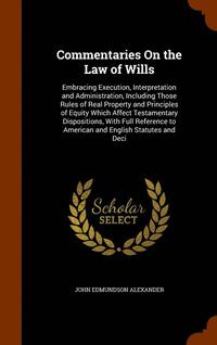 bokomslag Commentaries On the Law of Wills