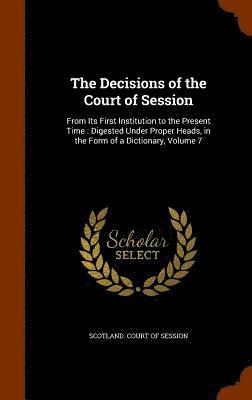 Scotland Court Of Session - Decisions of the Court of Session, Inbunden