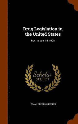 bokomslag Drug Legislation in the United States