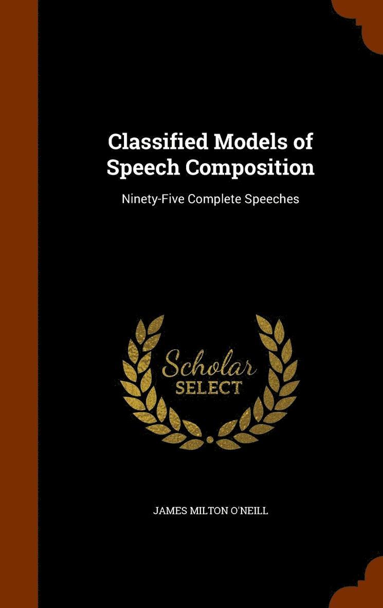 Classified Models of Speech Composition 1