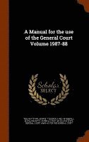 bokomslag A Manual for the use of the General Court Volume 1987-88