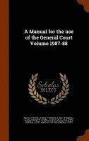 Manual for the use of the General Court Volume 1987-88