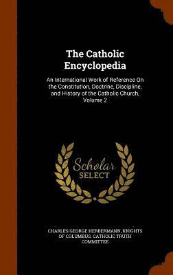 The Catholic Encyclopedia 1