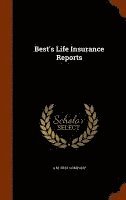 bokomslag Best's Life Insurance Reports